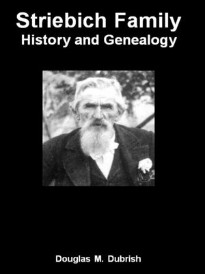 cover image of Striebich Family History and Genealogy